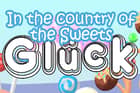 Gluck In The Country Of The Sweets